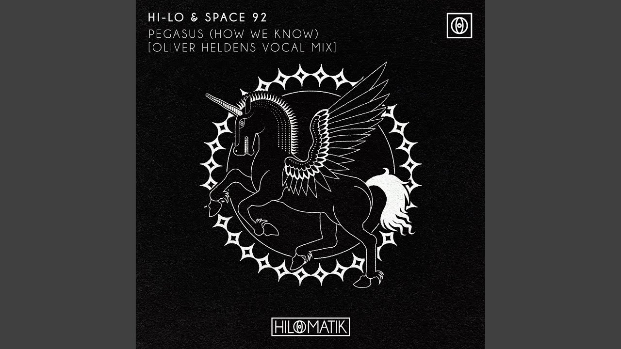 PEGASUS (How We Know) (Oliver Heldens Vocal Mix)