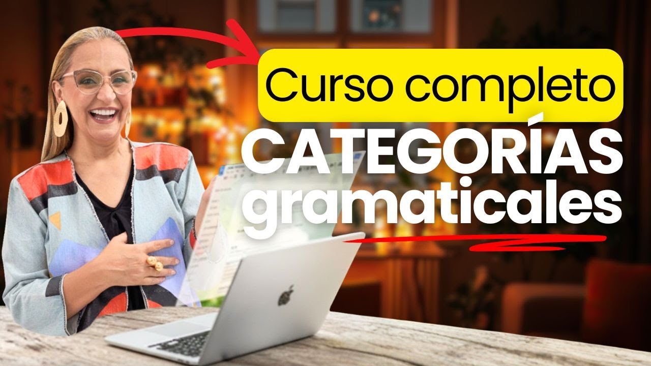 Curso Completo de Categorías Gramaticales