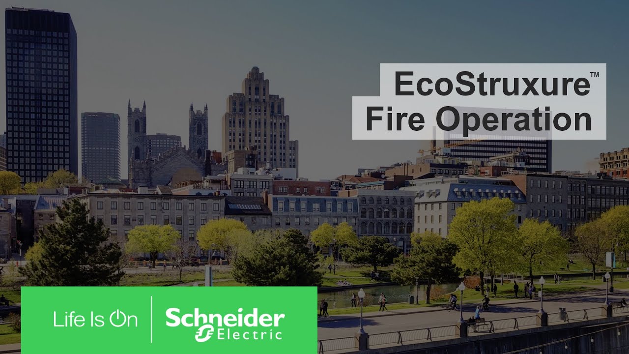 Discover EcoStruxure™ Fire Operation | Schneider Electric