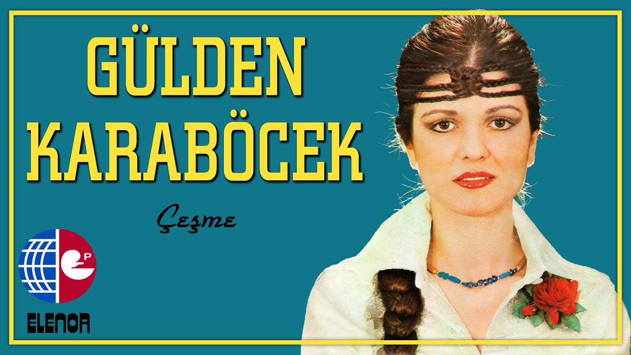 G&uuml;lden Karab&ouml;cek - &Ccedil;eşme (45'lik Plak Kayıtları)