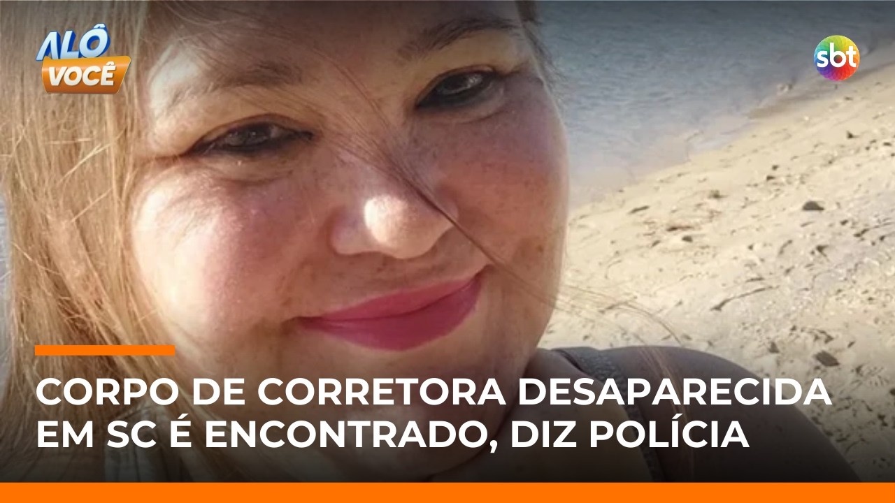 Corretora desaparecida é encontrada esquartejada em SC; três são presos | #AloVoce