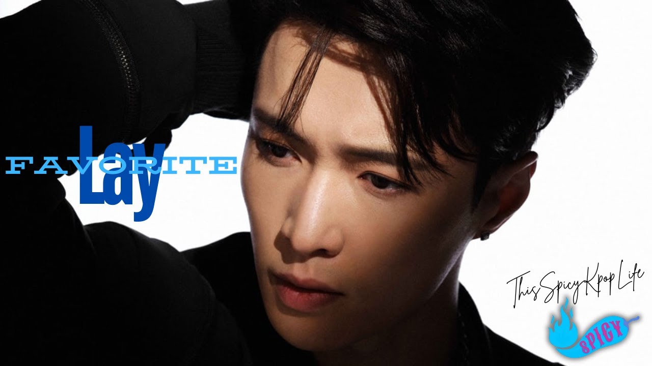 Lay | Favorite | FMV