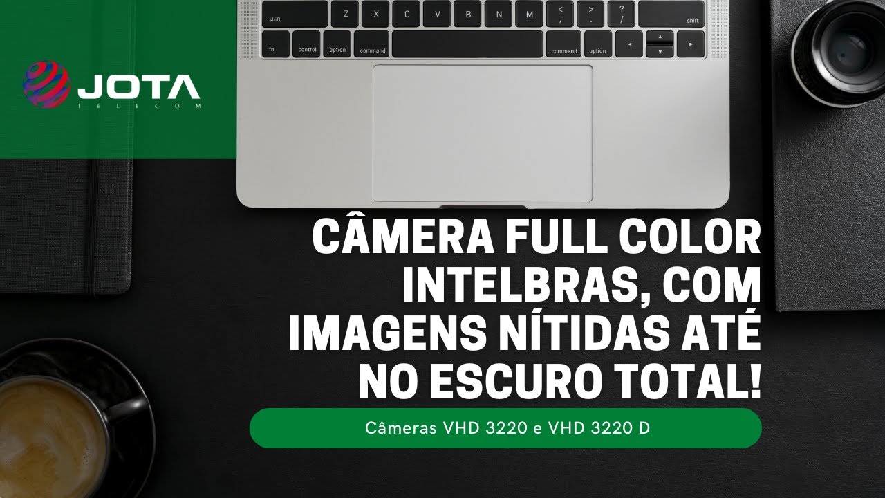 C&acirc;mera Full Color Intelbras, com imagens n&iacute;tidas at&eacute; no escuro total!