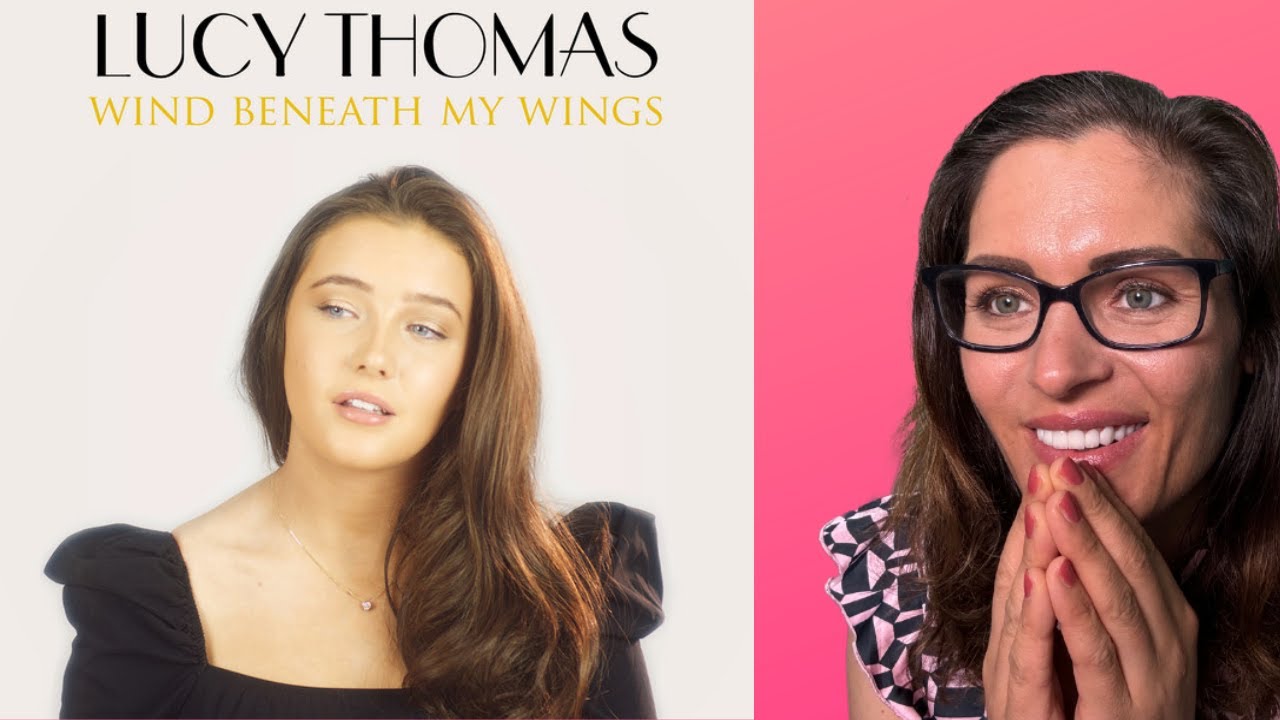 Lucy Thomas - Wind Beneath My Wings (From 