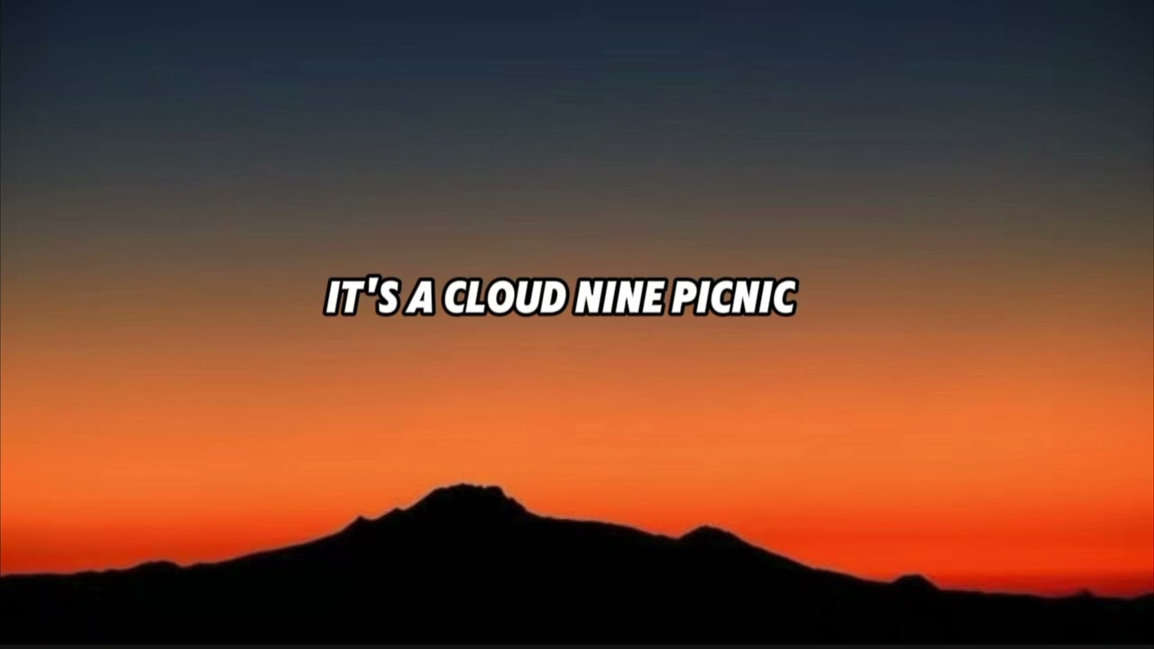 Cloud Nine Picnic - Lyrics 