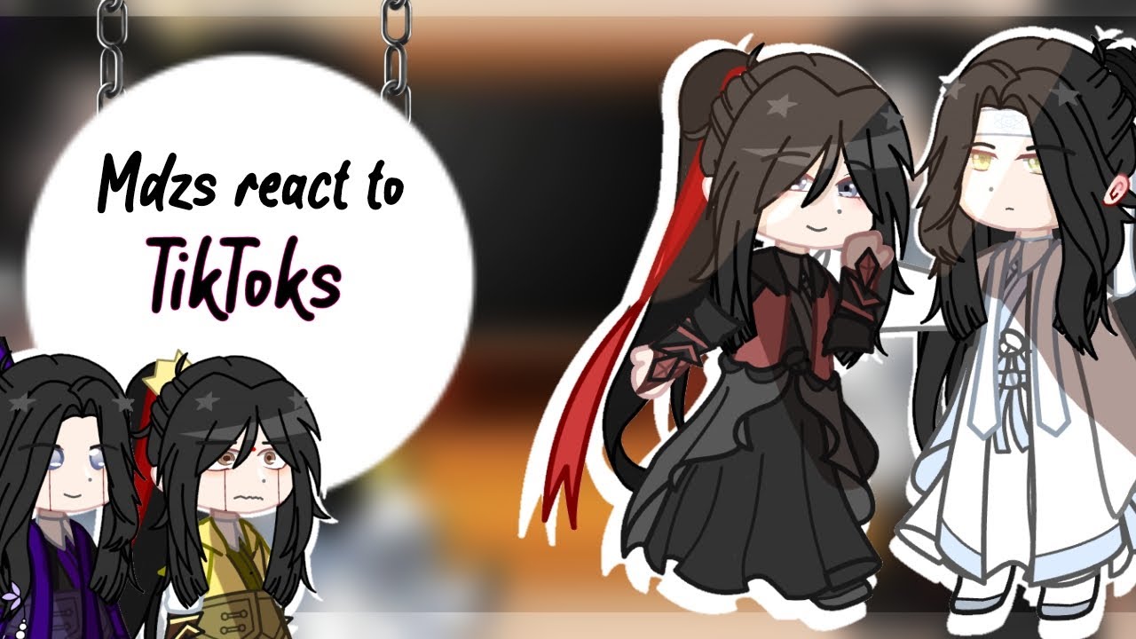 ||· MDZS REACT TO TIKTOKS ·|| (shorter than wwx lifetime)