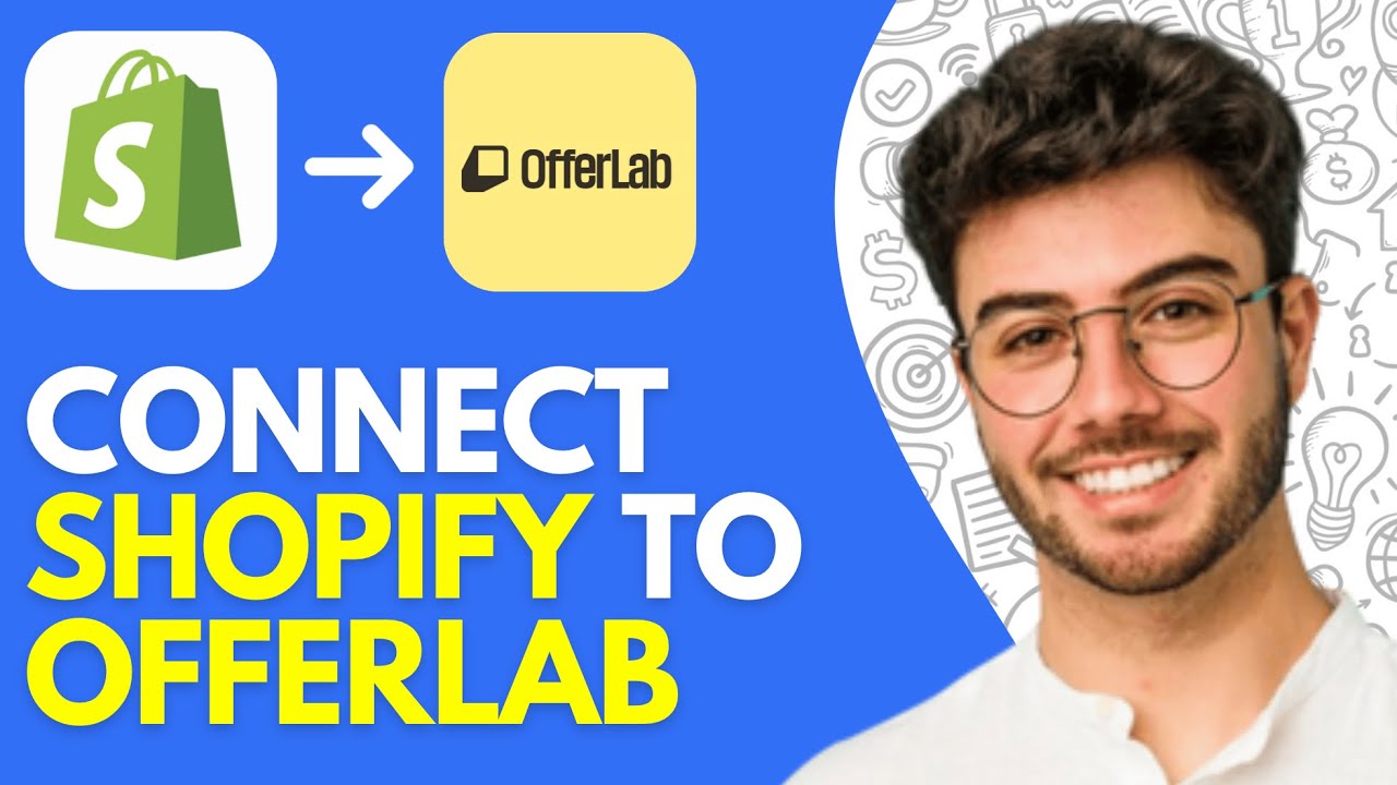 How to Connect Shopify to OfferLab (2026) &ndash; Step-by-Step Integration Guide