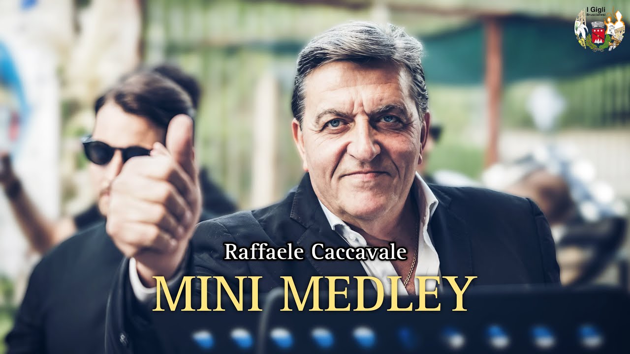 MINI MEDLEY RAFFAELE CACCAVALE