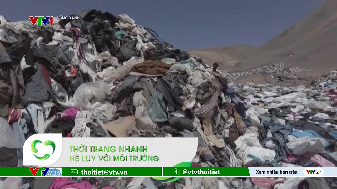 Thời trang nhanh huệ lụy với môi trường | VTVWDB