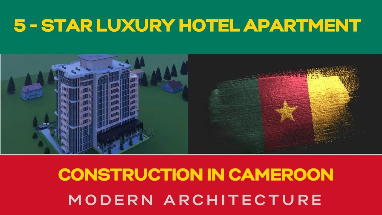 5-STAR Luxury HOTEL Apartment Construction In Cameroon 🌟 | Modern Architecture | Real Estate
