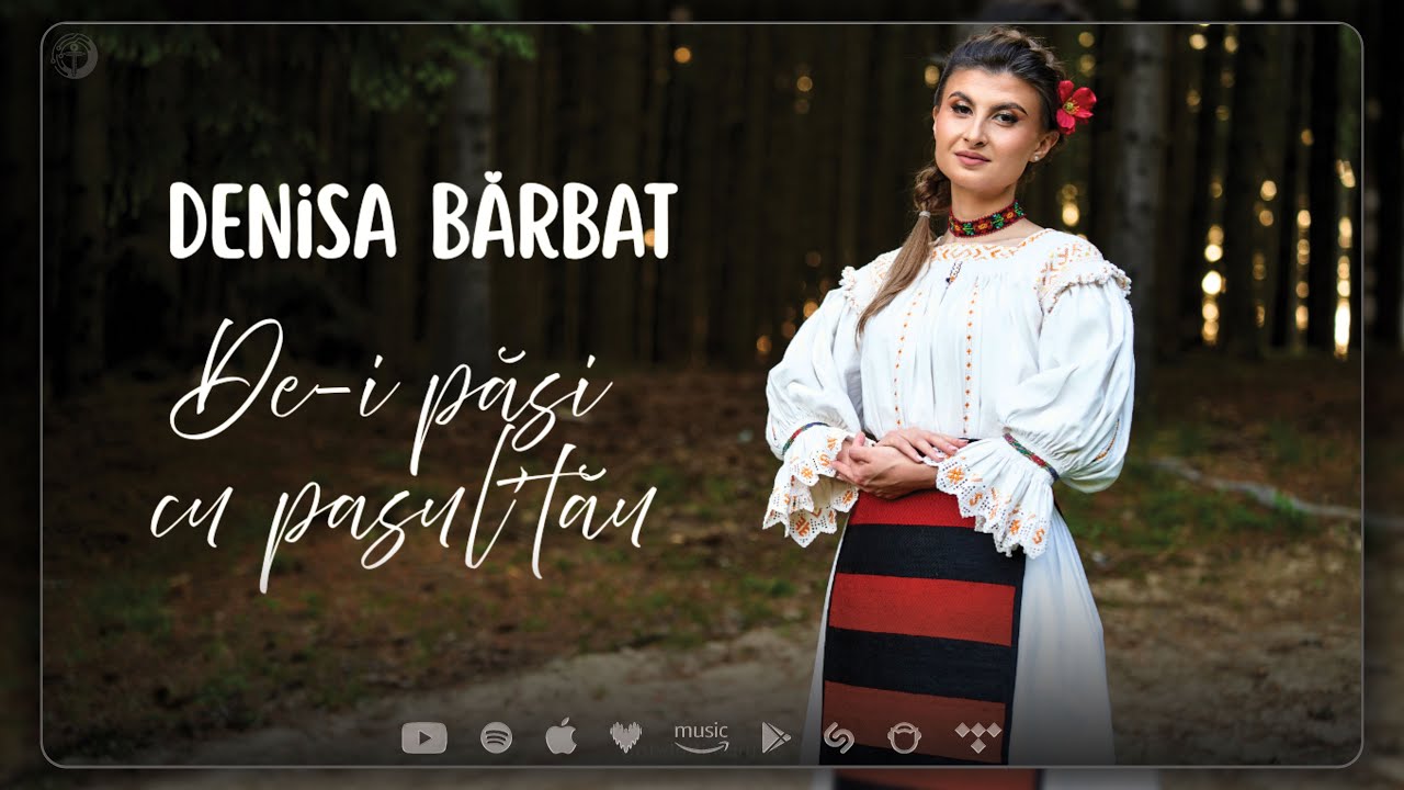 Denisa Bărbat - De-i păși cu pasul tău (Videoclip Oficial)