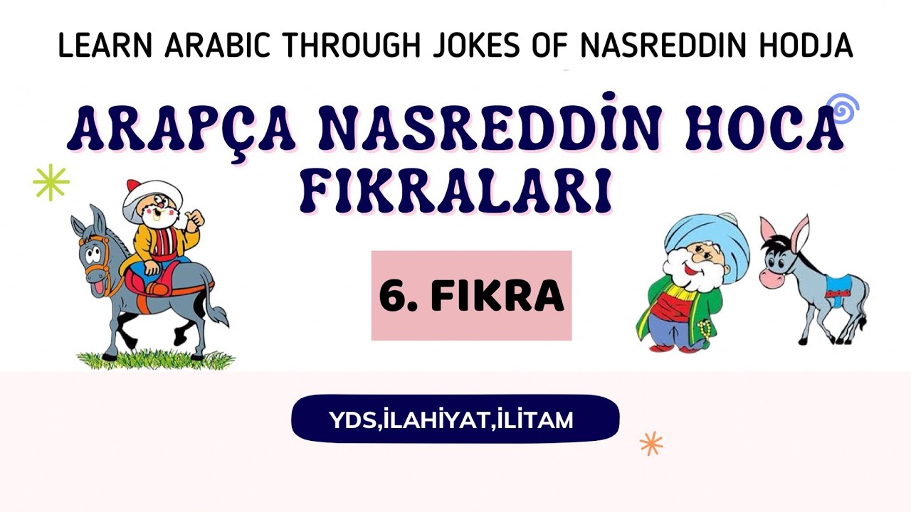 Arapça Türkçe Nasrettin Hoca Fıkraları - 6