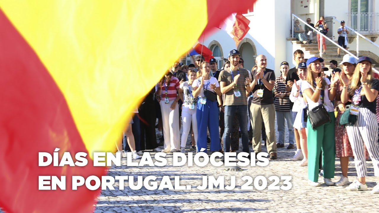 Días en las Diócesis de la JMJ de Lisboa 2023