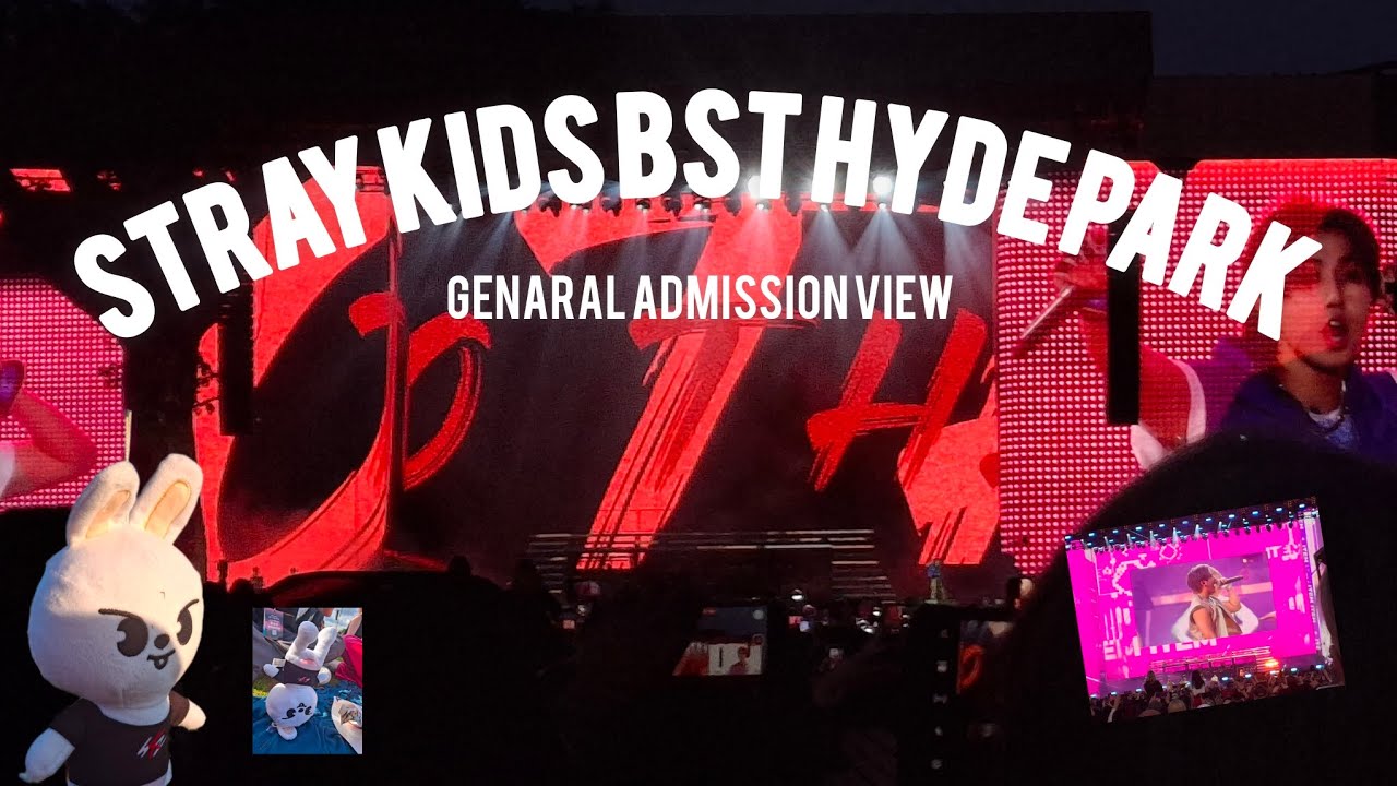 Stray Kids BST Hyde Park London | General Admission View | July 14 2024 (BEST NIGHT EVER!!) (1080p)