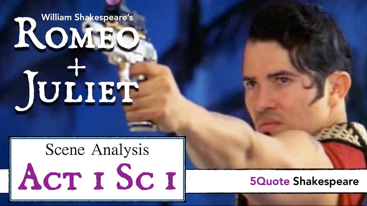 Romeo and Juliet Analysis:  Act 1 Sc 1