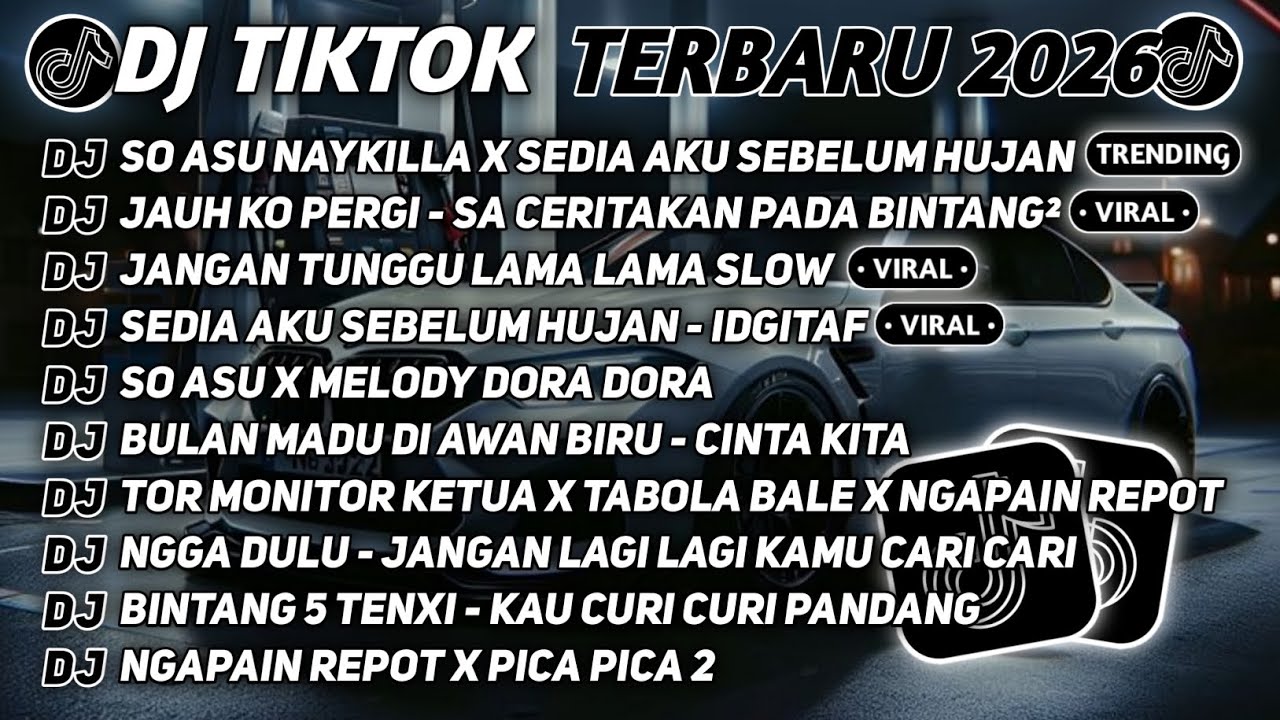 DJ TIKTOK TERBARU 2026🎵DJ SO ASU NAYKILLA X SEDIA AKU SEBELUM HUJAN🎵DJ SA CERITAKAN PADA BINTANG²