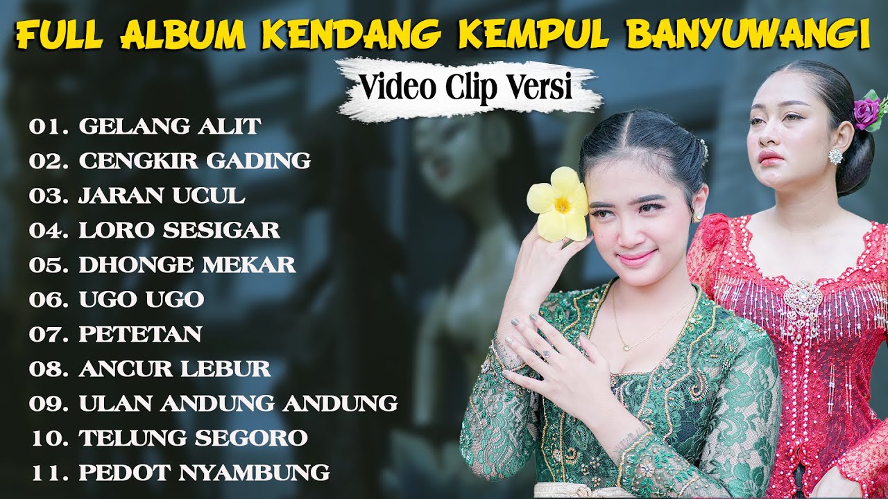 10 Video Full Album KENDANG KEMPUL Banyuwangi Terbaru 2025