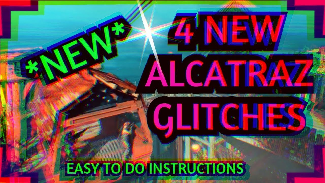 BO4 BLACKOUT GLITCHES *4 NEW ALCATRAZ GLITCHES*