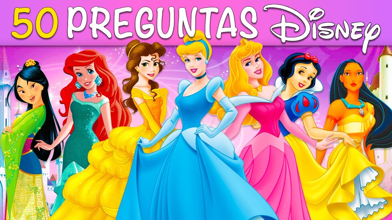 ¿Qué tanto sabes de las Princesas Disney? 👸👑 | 50 Preguntas sobre PRINCESAS DISNEY