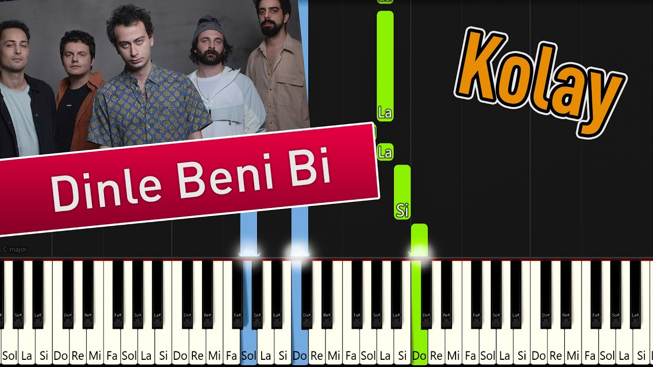 Dinle Beni Bi - Kolay Piyano Nasıl Çalınır