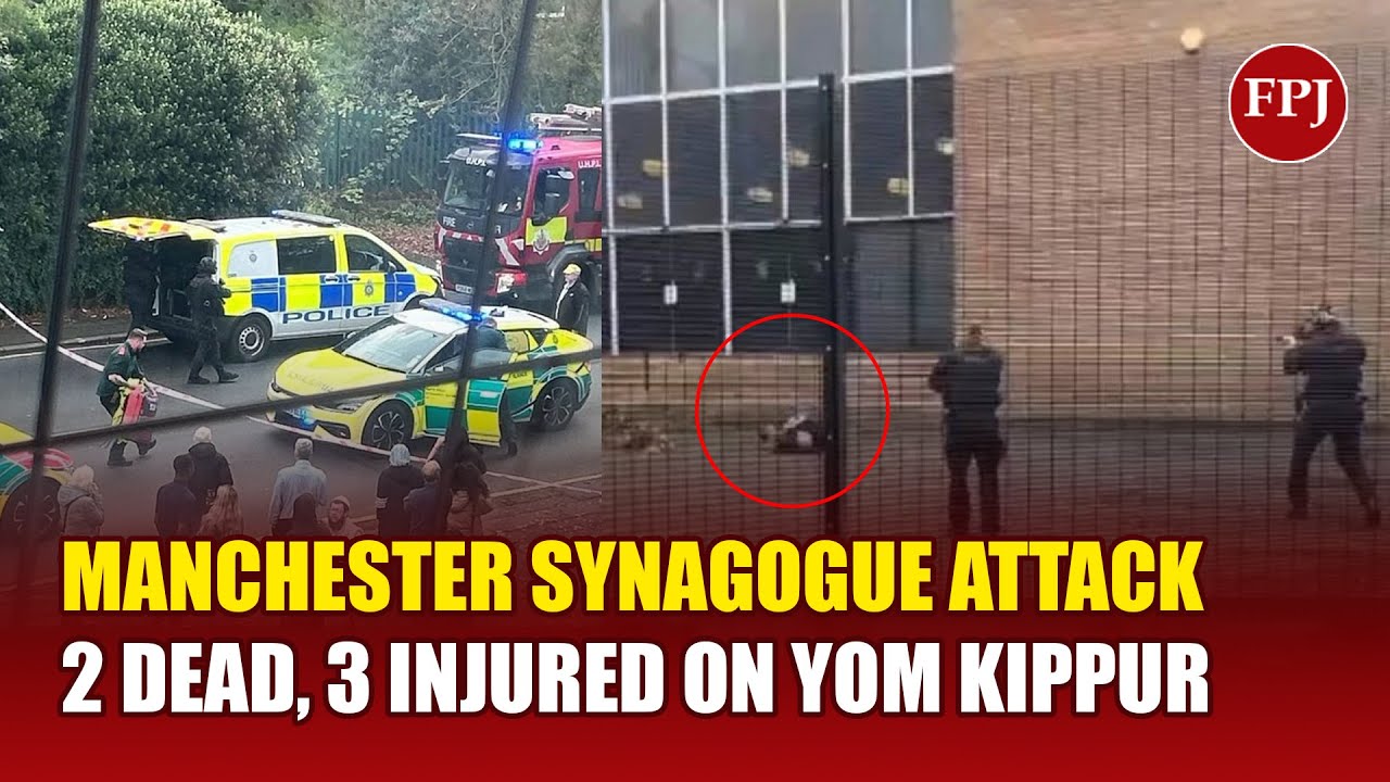 Manchester Synagogue Attack on Yom Kippur | 2 Dead, 3 Injured