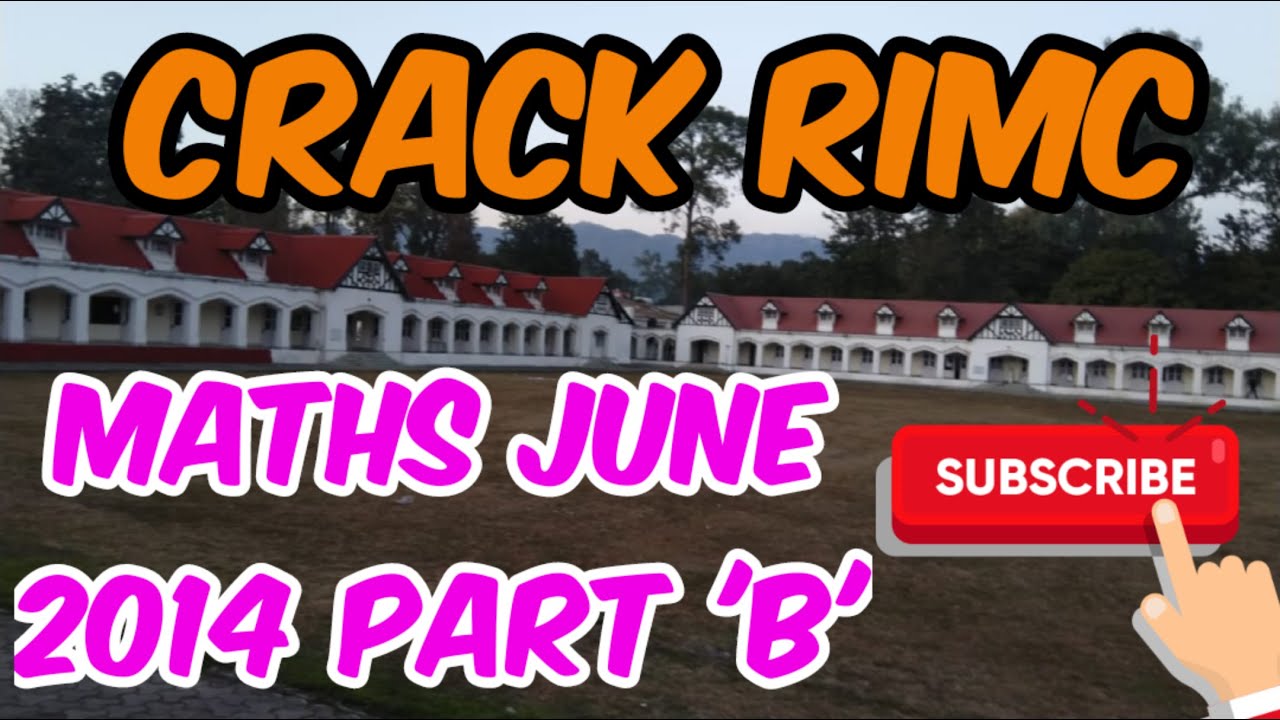 RIMC June 2014 Math Paper Solution Part 'B' [RIMC solved Question Paper]