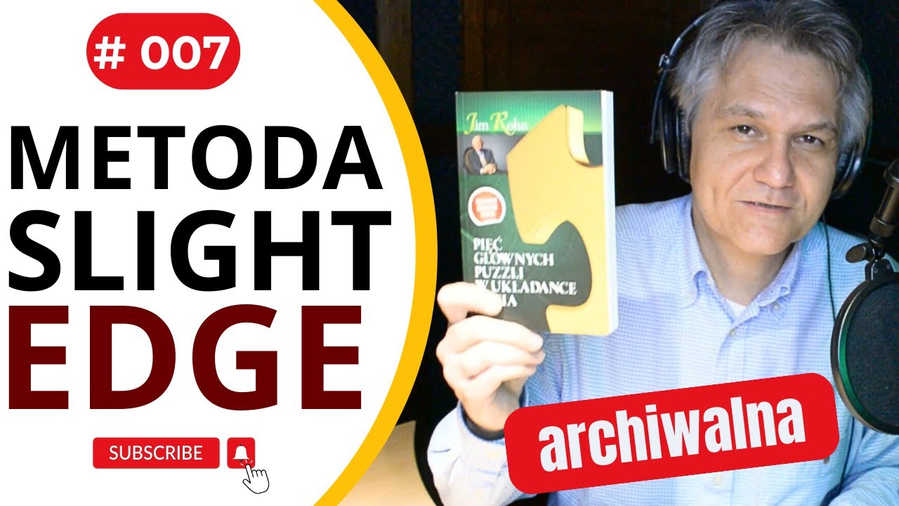 Metoda Slight Edge opisana przez Jima ROHNA
