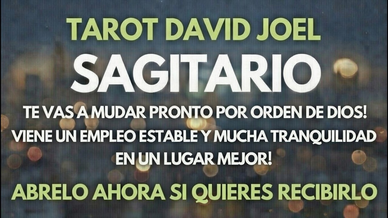 SAGITARIO, TE VAS A MUDAR POR ORDEN DE DIOS, EMPLEO ESTABLE Y MUCHA TRANQUILIDAD, ABRE PARA RECIBIR