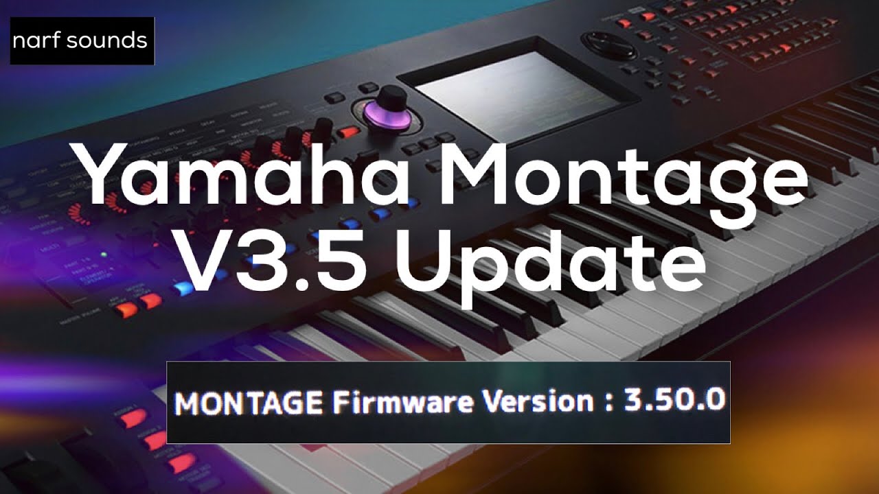 Yamaha Montage Firmware Version 3.5 Update How to