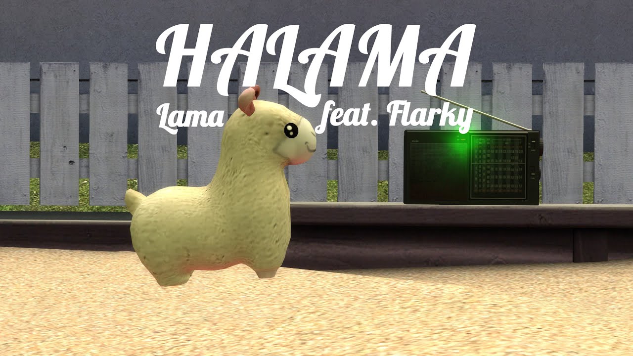 GMOD | Lama - HALAMA ft. Flarky