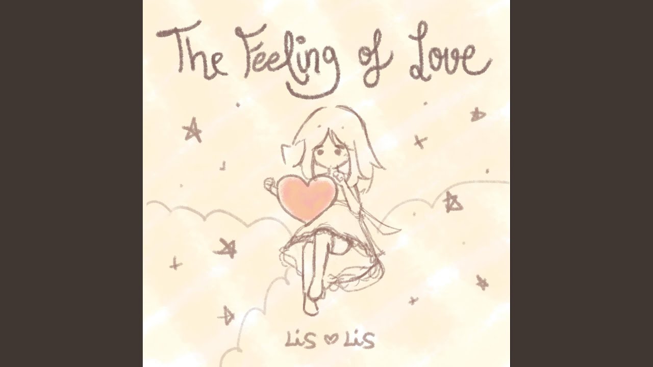 The Feeling of Love