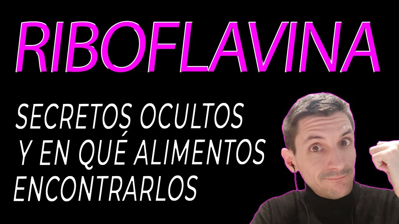 Beneficios de la Riboflavina y alimentos que nos aportan la vitamina B2