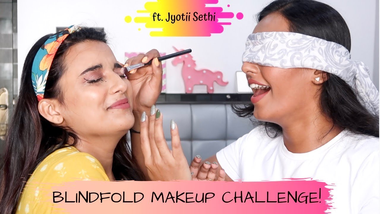 BLINDFOLD MAKEUP CHALLENGE W/ JYOTII SETHI | Sarah Sarosh