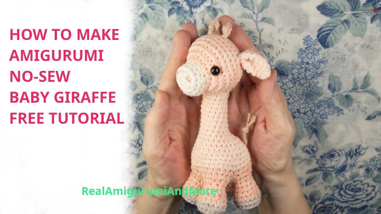 Crochet amigurumi baby giraffe no-sew free tutorial