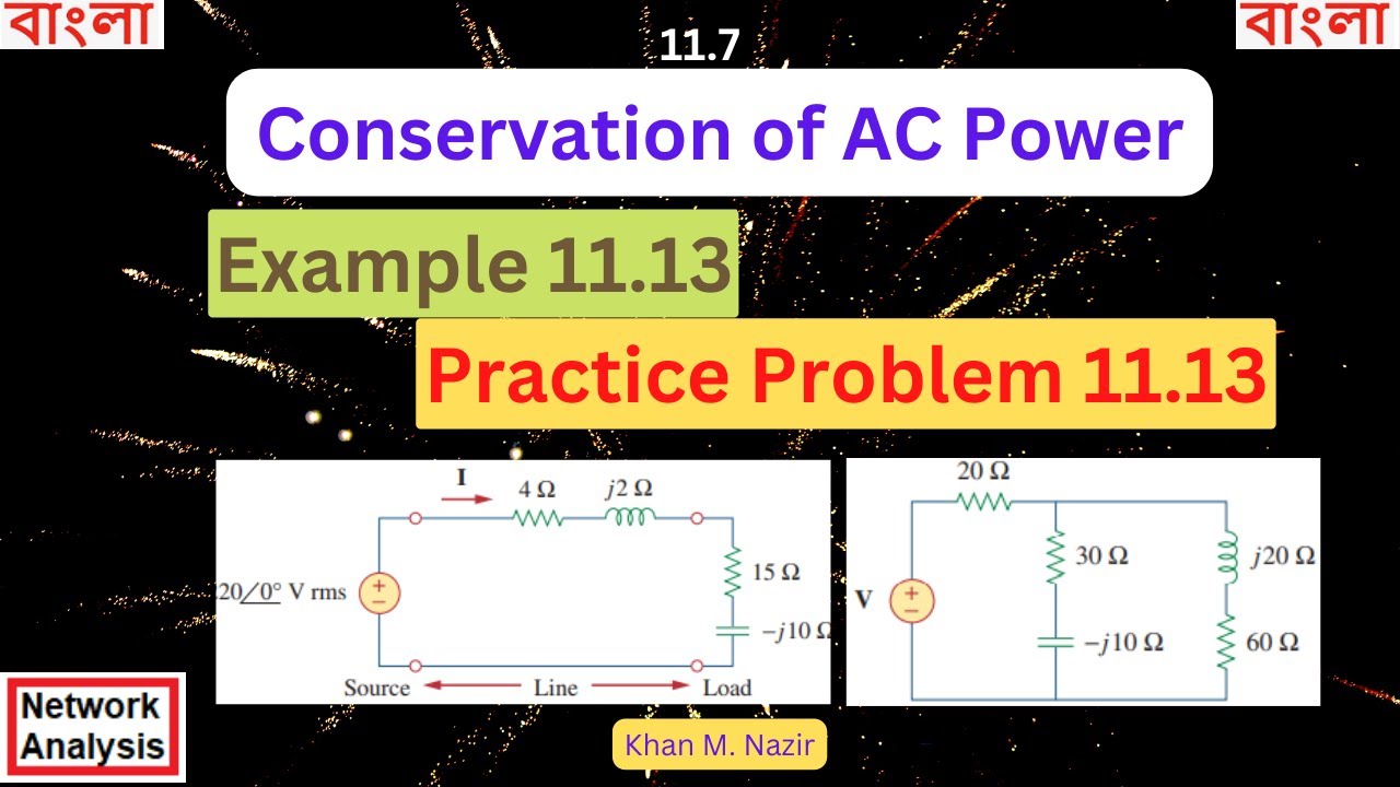 (Bangla) ENA || Example 11.13 || Practice 11.13 || Conservation of AC Power