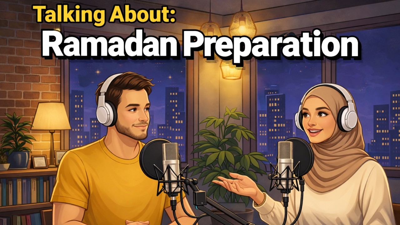 How to Prepare for Ramadan | Real English Conversation Practice | Listening & Speaking for Beginners