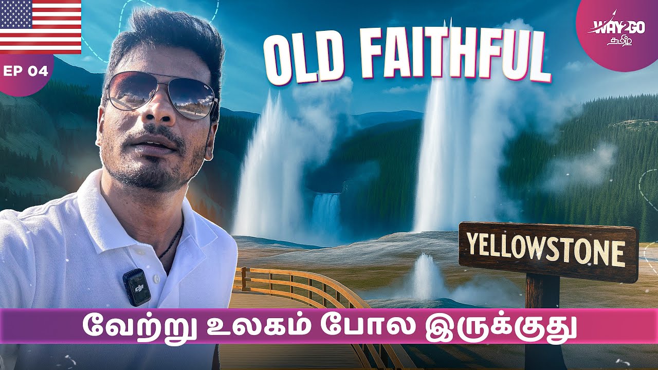 தண்ணீரை வாரி இறைக்கும் மலை🌋| Old Faithful eruption & Night Vibes in West Yellowstone | Episode 4