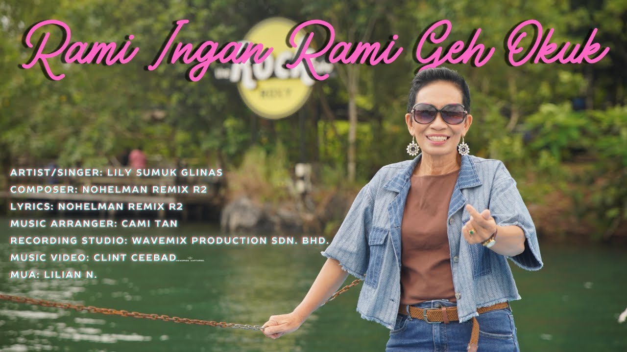 Lily Sumuk Glinas - Rami Ingan Rami Geh Okuk (Official Music Video)