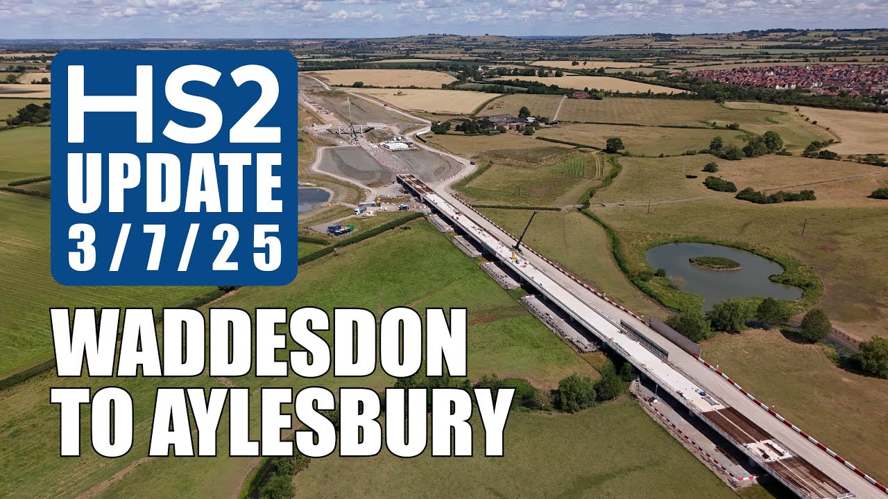 HS2 Update - Waddesdon to Aylesbury | 3rd July 2025
