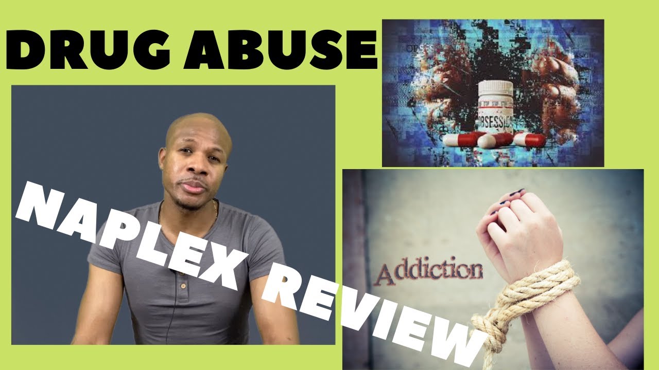 Science of drug abuse and drug potency - Pharmacy Naplex Prep
