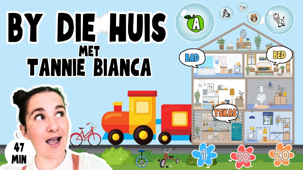Avonture By die Huis met Tannie Bianca | Eerste Woorde, Tel tot 20, Alfabet Klanke, Kleure + Meer 🎉