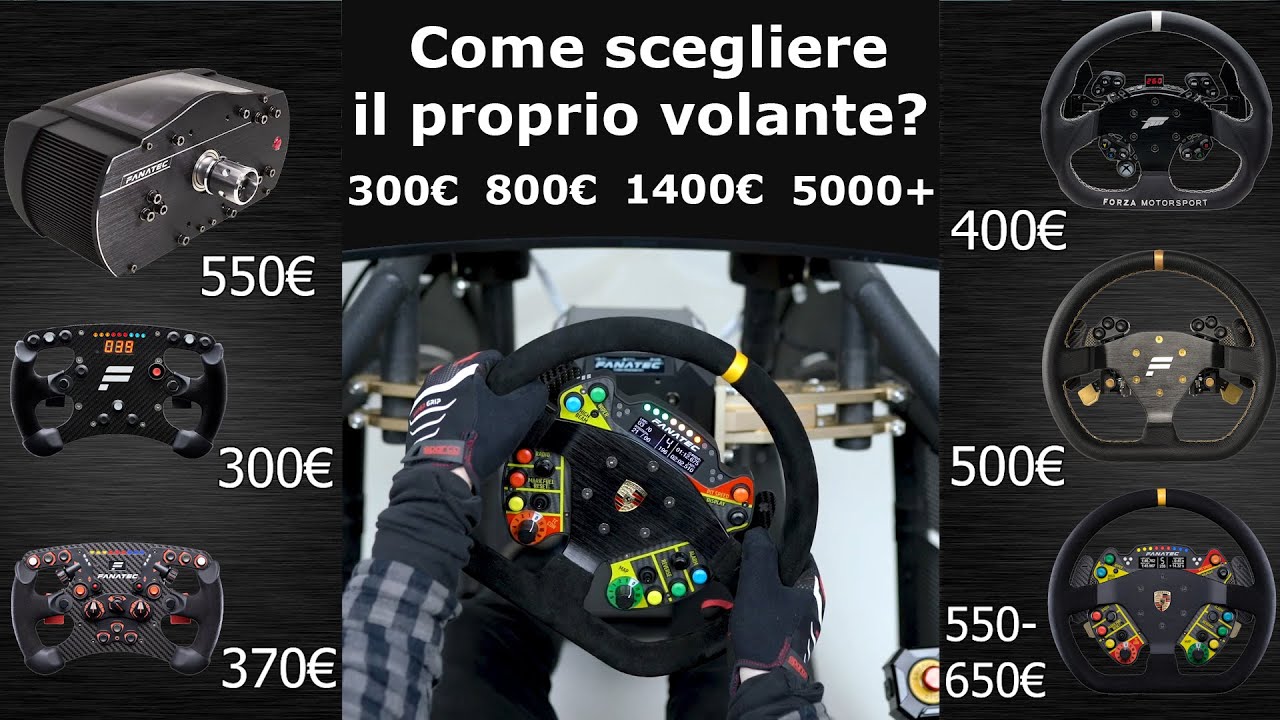 Come scegliere il proprio volante? [Dai 100 ai 7000€] [Guida Sim Racing-PARTE 2]