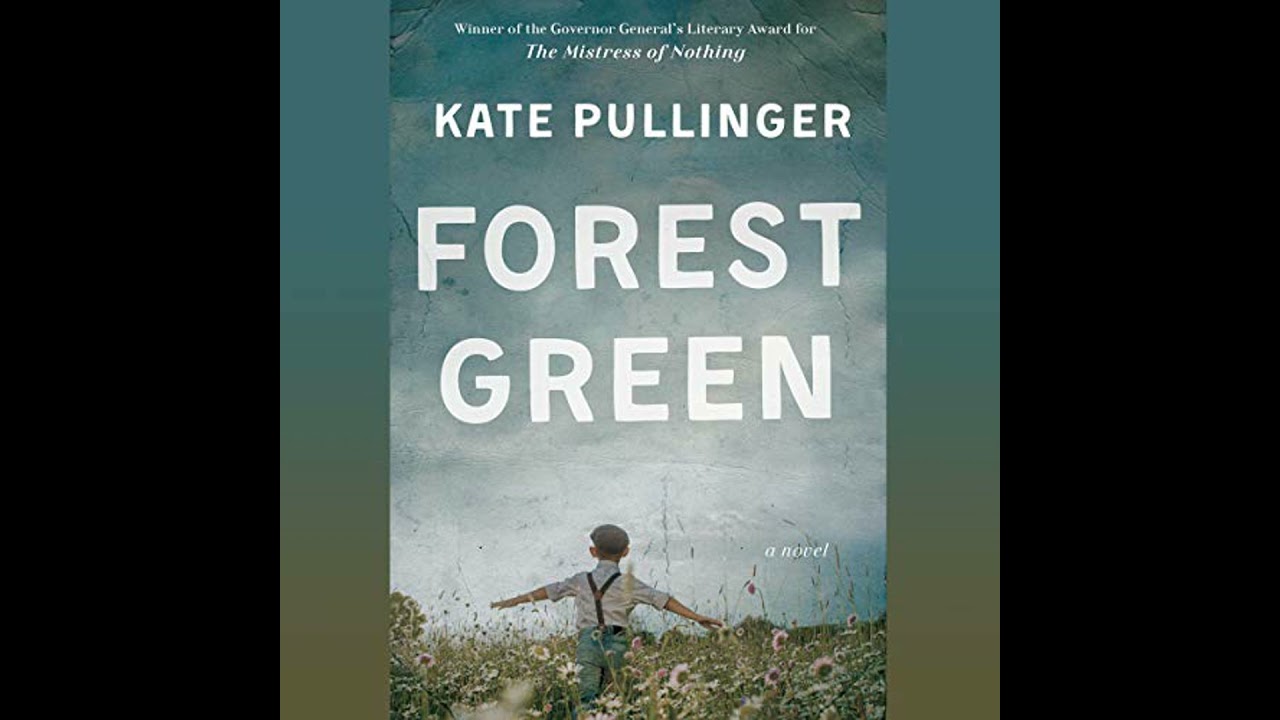 Forest Green by Kate Pullinger | Full Audiobook