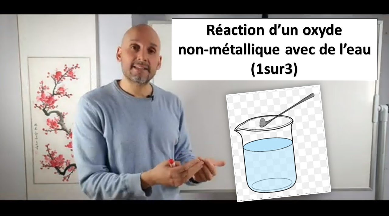 Réaction d'un oxyde non-métallique avec de l'eau (1sur3)
