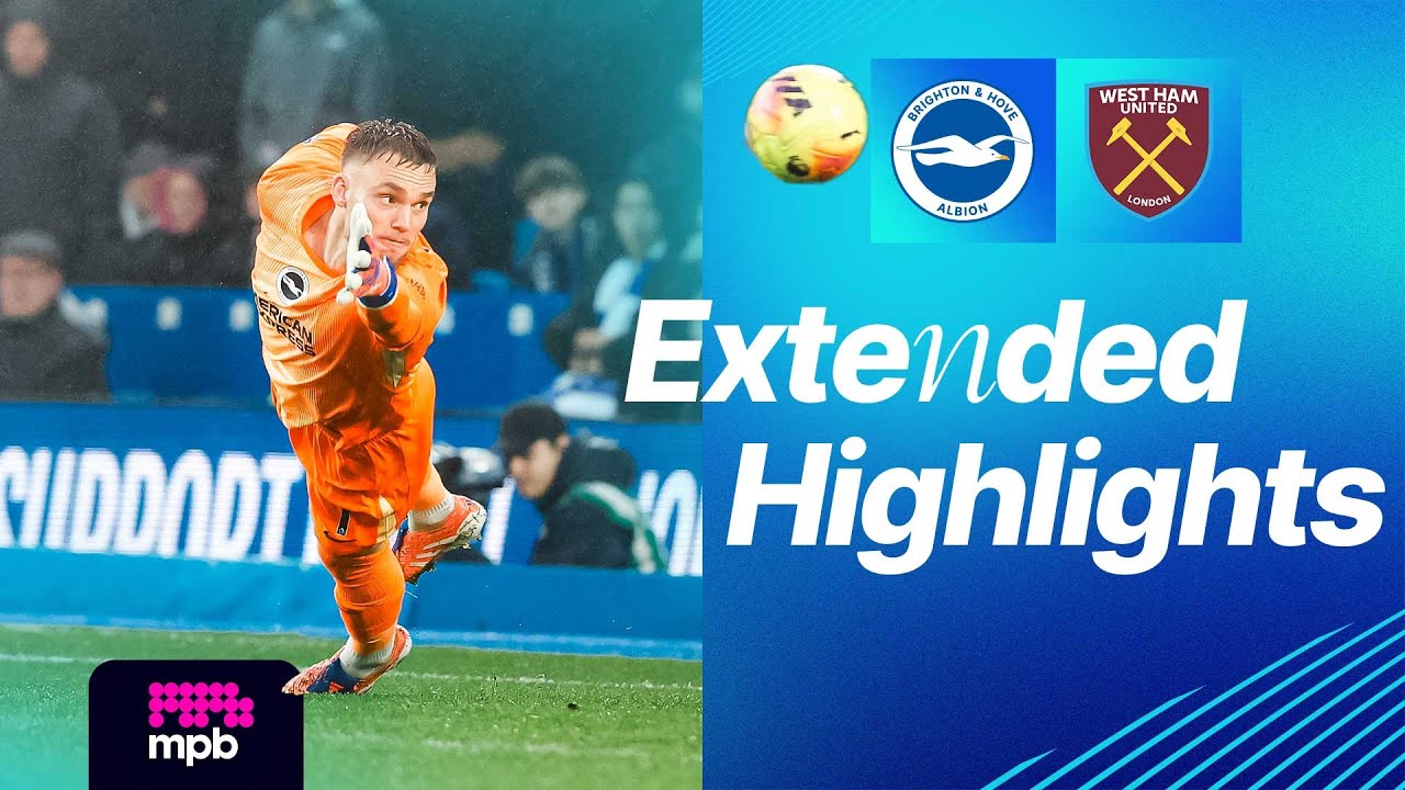 EXTENDED HIGHLIGHTS | Brighton v West Ham | Premier League