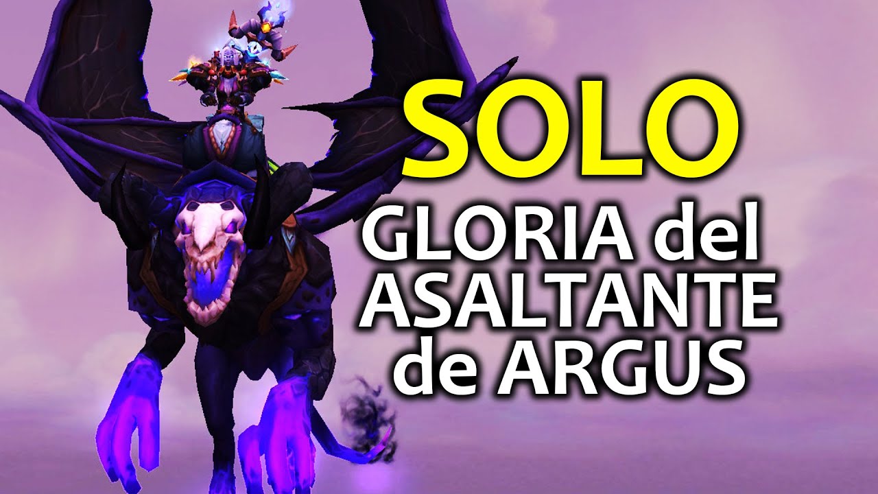 [SOLO] Gloria del Asaltante de Argus (Menos Argus :vvv)