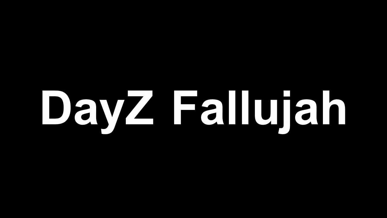 DayZ Fallujah auf diesem Kanal - Kommentiertes Gameplay