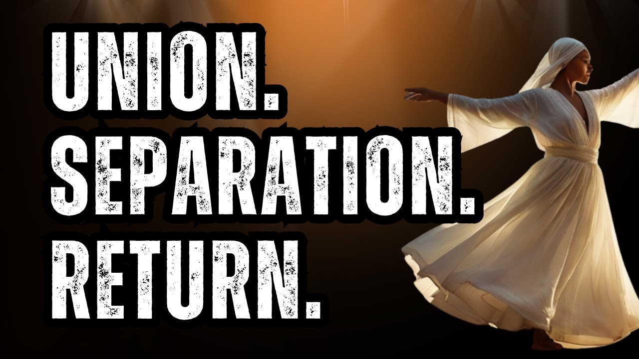 Union and Separation in Rumi&rsquo;s Spiritual Philosophy | Mysticism & Longing Explained