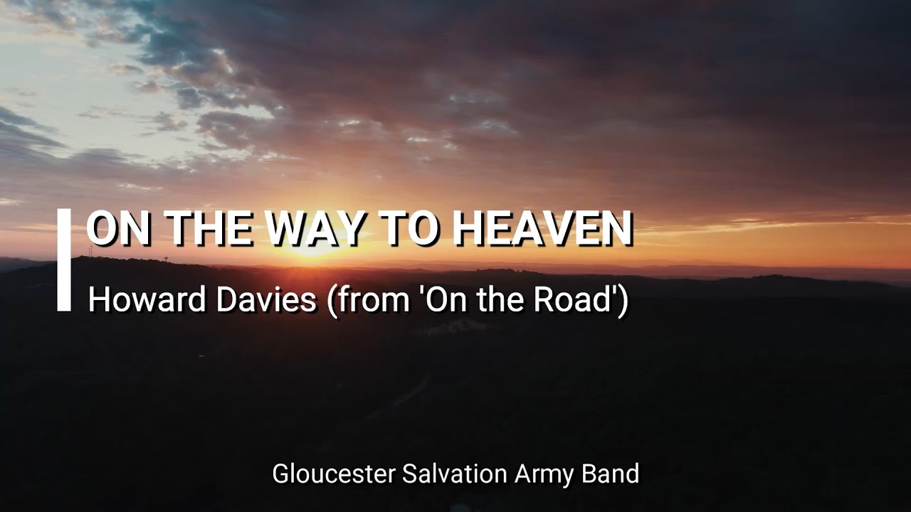 On the Road (Howard Davies) | Gloucester Salvation Army Band