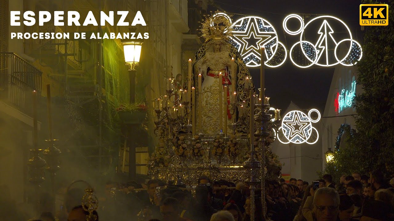 ESPERANZA | Procesión de Alabanzas | Vélez-Málaga 2024 [4K]
